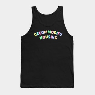 Decommodify Housing Tank Top